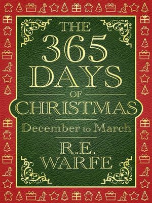 cover image of The 365 Days of Christmas--December to March (Part 1)